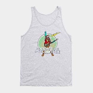 PODCASTERS of the UNIVERSE Tank Top